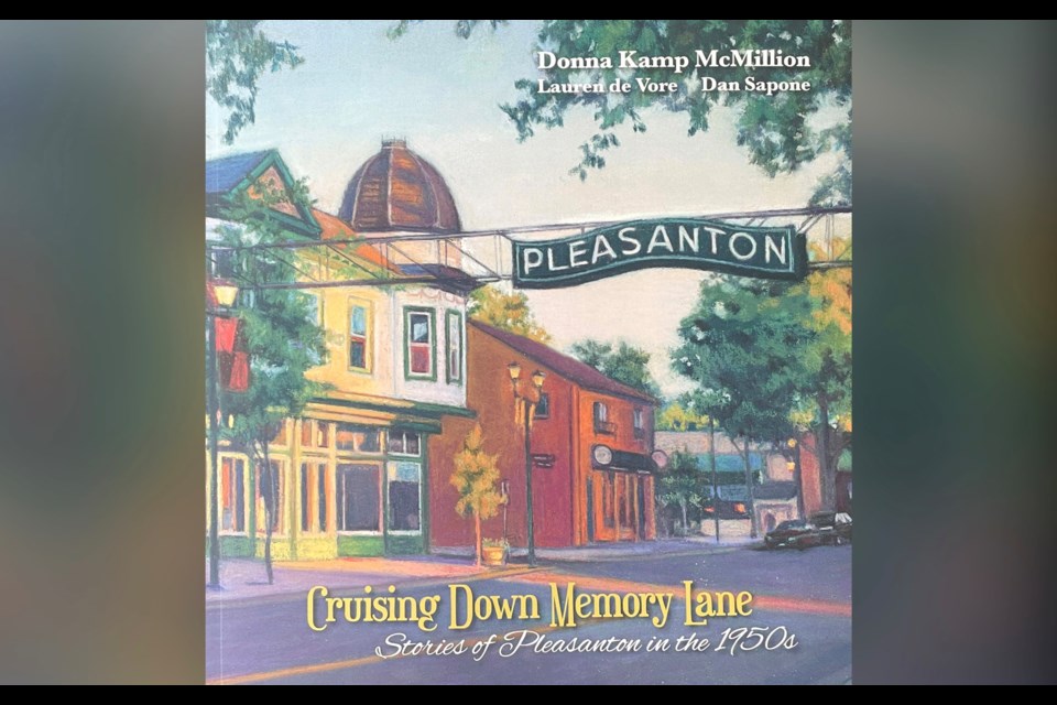 Book cover for newly released "Cruising Down Memory Lane: Stories of Pleasanton in the 1950s".