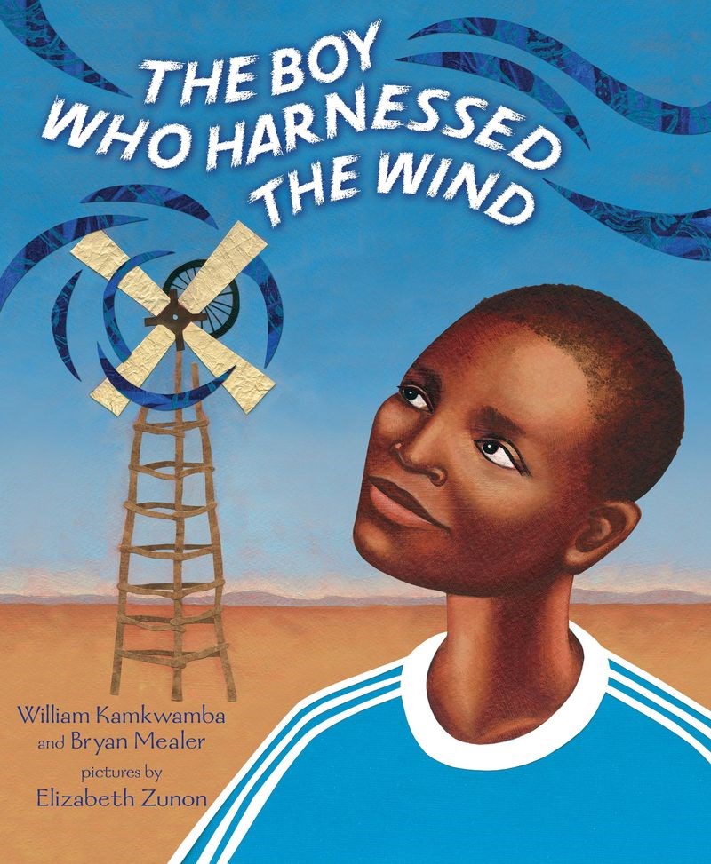 by William Kamkwamba & Bryan Mealer William Morrow