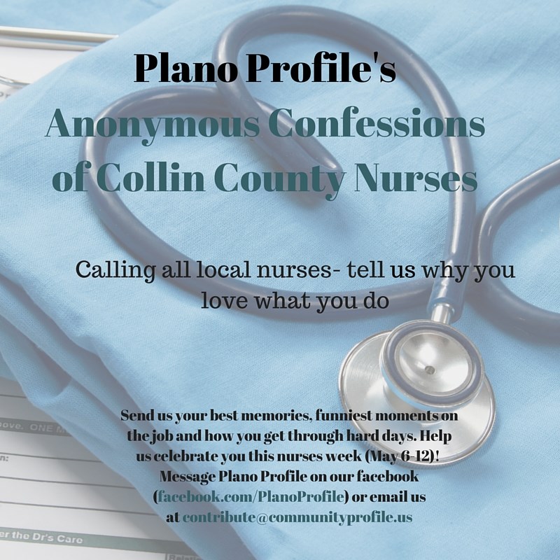 Plano Profile anonymous confessions national nurse week local nurses