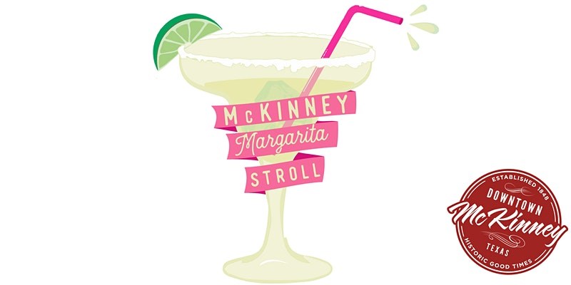 The McKinney Margarita Stroll is a fabulous thing to do this weekend. And it benefits Hugs Cafe!