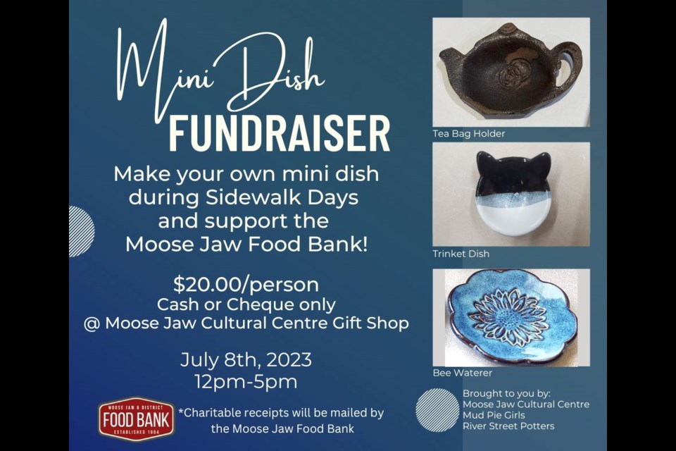 The River Street Potters are hosting a Mini Dish fundraiser to help support the Moose Jaw Food Bank.