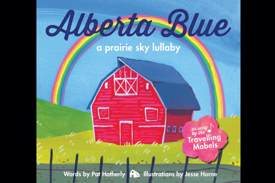 Alberta Blue, the latest release from Carstairs-area publisher Red Barn Books, pays a colourfully illustrated homage to a song of the same name by The Travelling Mabels. 
Image courtesy of Red Barn Books