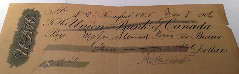 The cheque for $3.10 that was issued by the now defunct Union Bank of Canada in 1906. It soon may have a permanent home at the Innisfail and District Historical Village.