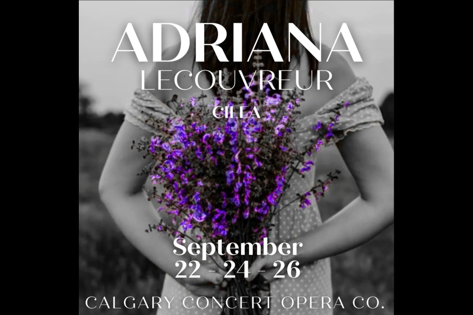 The poster for Calgary Concert Opera's performance of 'Adriana Lecouvreur' at Okotoks Alliance Church on Sept. 24.
