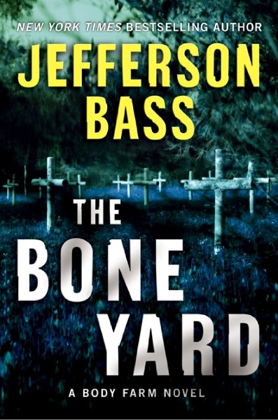 &#8220;The Bone Yard&#8221; by Jefferson Bass is a thrilling page-turner perfect for the lazy days of summer.