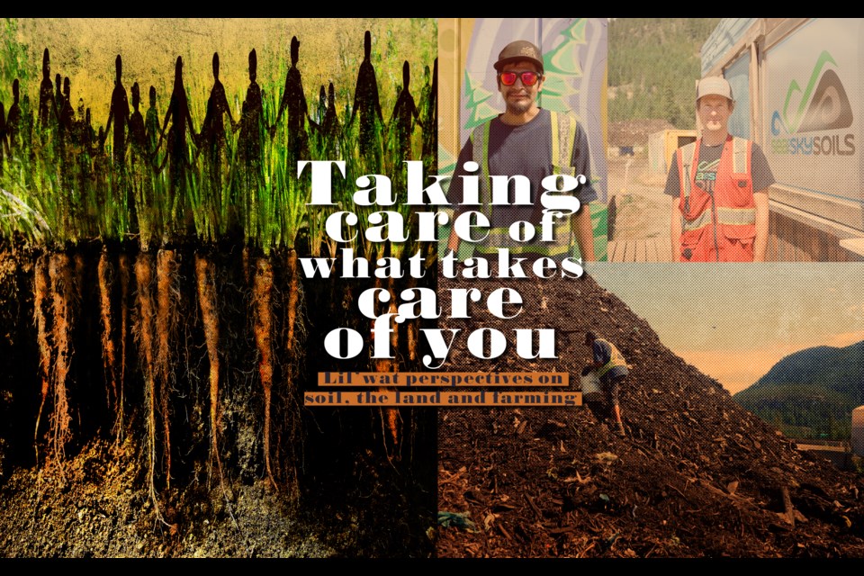 Taking care of what takes care  of you. Lil’wat perspectives on soil, the land and farming.