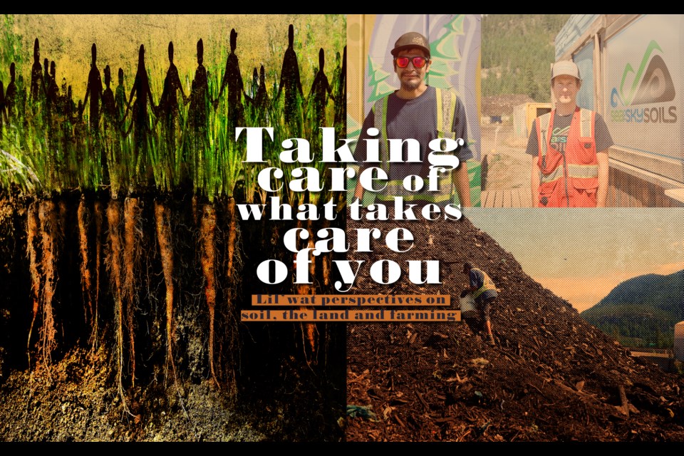 Taking care of what takes care  of you. Lil’wat perspectives on soil, the land and farming.