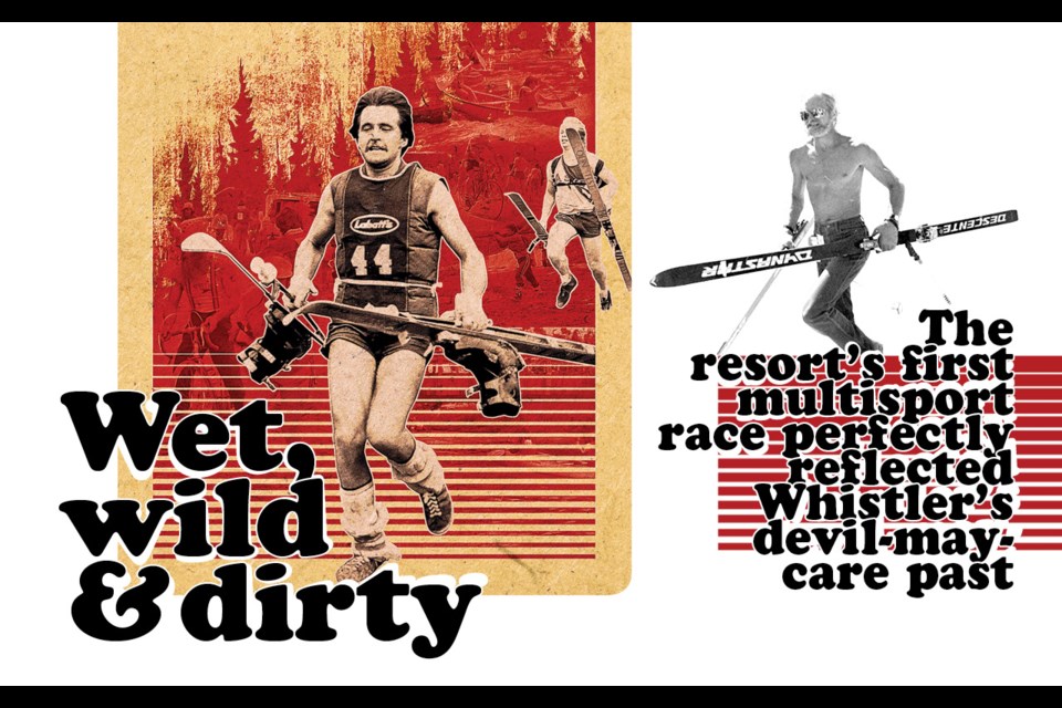 Wet, wild & dirty
The resort’s first multisport race perfectly reflected Whistler’s devil-may-care past