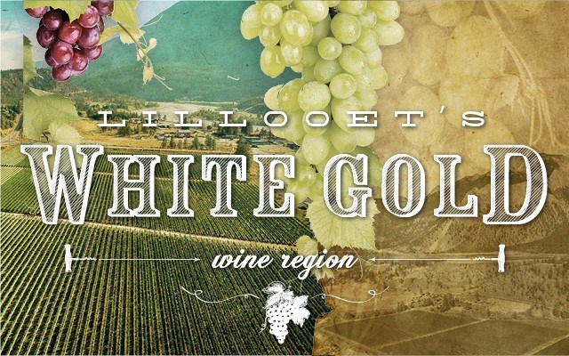 Lillooet's White Gold: Fort Berens Estate is pioneering B.C.'s newest emerging wine region. By Brandon Barrett