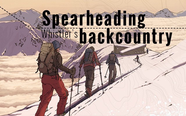 Spearheading Whistler's backcountry. Story by Vince Shuley