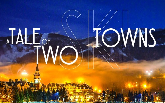 A TALE OF TWO SKI TOWNS Whistler Blackcomb and Mont Tremblant offer very different experiences — but there's a reason they are top ski resorts. Photo courtesy of Mt Tremblant