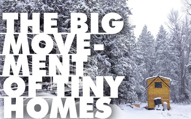 The big movement of tiny homes. Story by Lynn Mitges