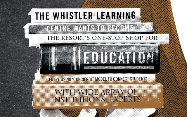 The Whistler Learning Centre wants to become the resort's one-stop shop for education. Photo submitted