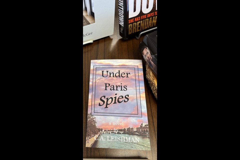 RENAISSANCE WOMAN: A person with multiple talents and accomplishments, CaroleAnn Leishman is now a published author. Her book, Under Paris Spies, came out in September of this year.