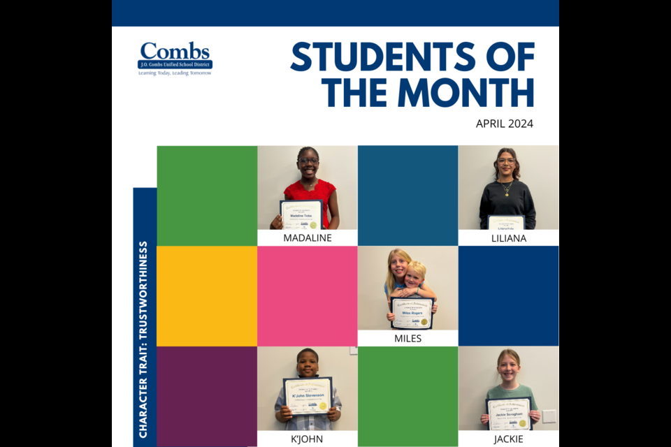 The J.O. Combs Unified School District recently recognized its April Students of the Month.