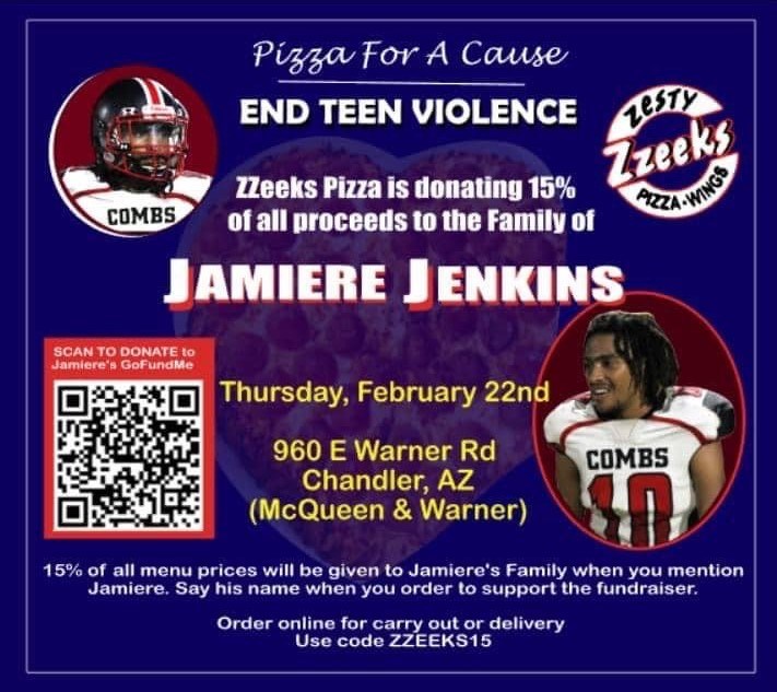 Don't have lunch or dinner plans on Thursday, Feb. 22? Consider supporting a fundraiser today for Combs High School junior Jamiere Jenkins, 17, who was killed Nov. 28 by another teen on his way to go play basketball in San Tan Valley.