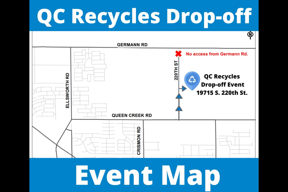 QC Recycles Drop Off Event will be at the Town of Queen Creek’s Field Operations Facility, 19715 S. 220th St. (220th Street, north of Queen Creek Road, also north of the Barney Family Sports Complex).