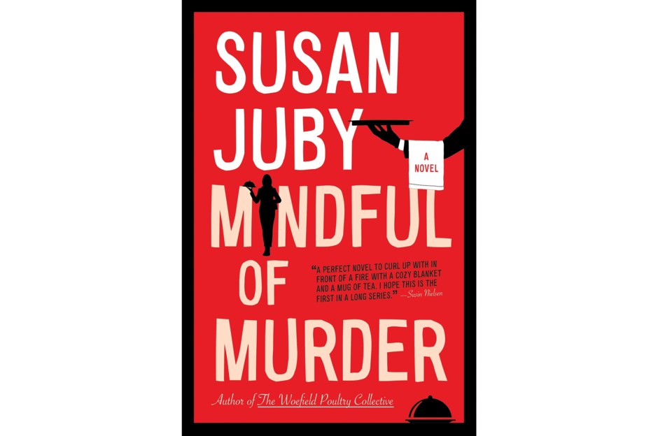 Mindful of Murder by Susan Juby