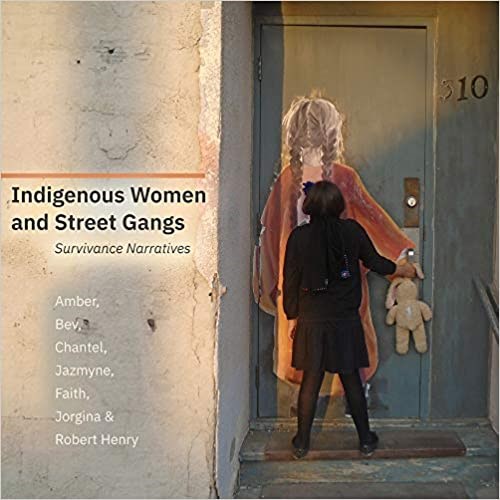 Indigenous Women and Street Gangs