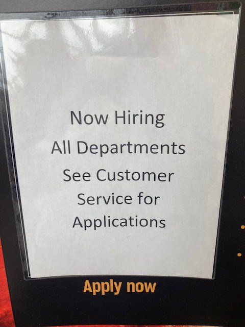 Signs like these are commonplace as employers continue to find ways to recruit and retain employees.