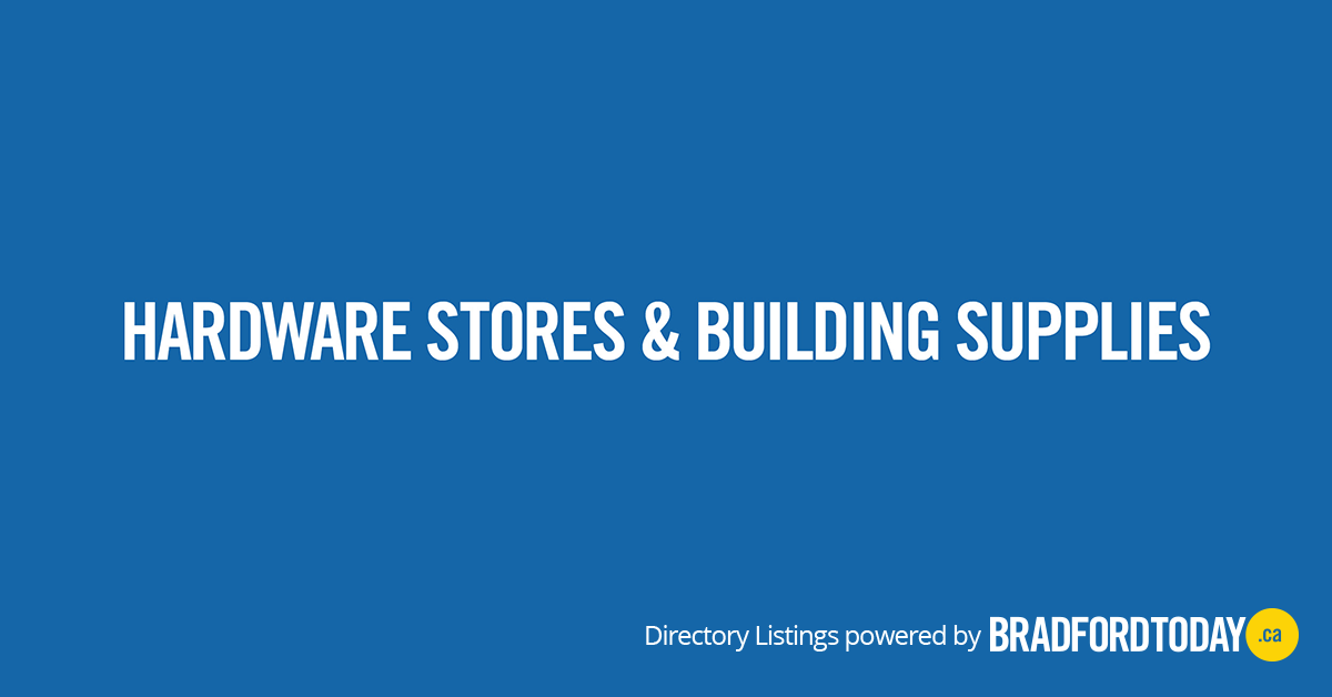 Bradford Hardware Stores and Building Supplies Bradford News