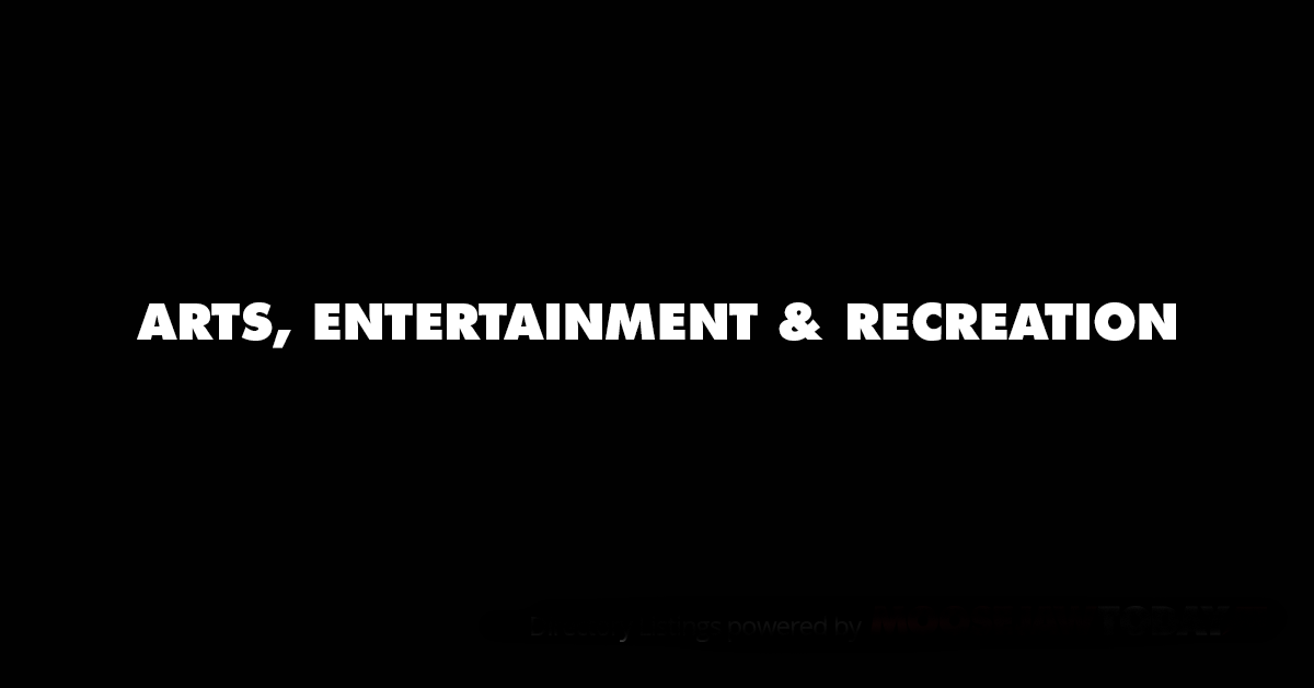 Entertainment and Recreation