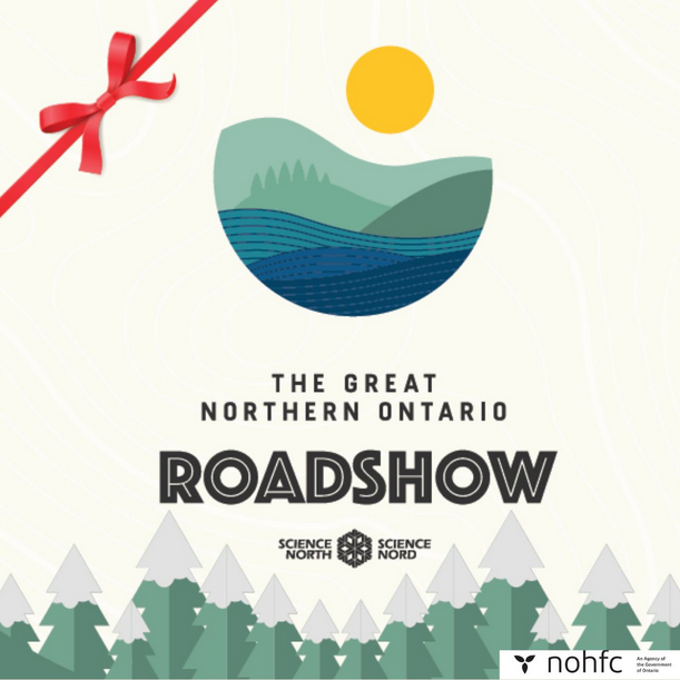 The Great Northern Ontario Roadshow