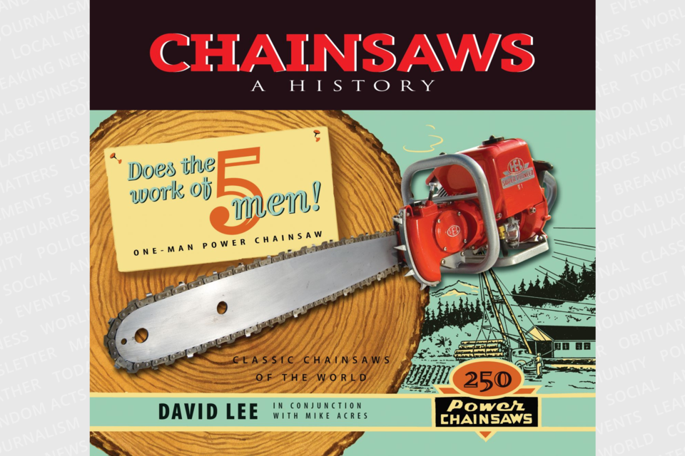 An interesting book to be sure looking at the evolution of chainsaw technology.  