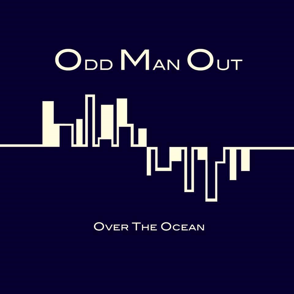 Odd Man Out - Over the Ocean