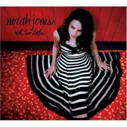 NorahJonesNotTooLate