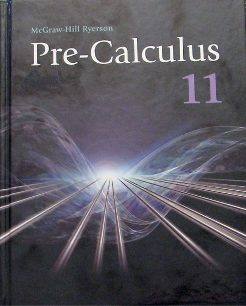 The new Pre-Calculus 11 book that is part of Alberta Education&#8217;s new math curriculum.