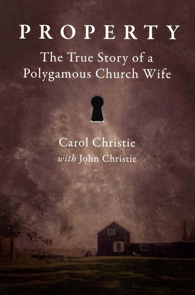 CONTROLLED ENVIRONMENT – Property tells the true story of life as a wife in a polygamous church society.