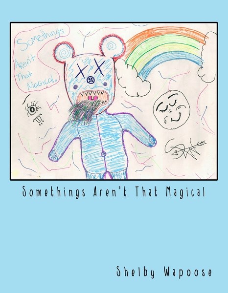 Cover page of Somethings Aren&#8217;t That Magical.