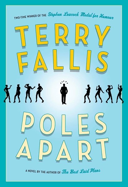 Terry Fallis&#8217; new novel Poles Apart.