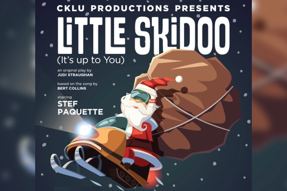 The family holiday play based on the Christmas song “LIttle Skidoo” by Sudbury musician Bert Collins has a few modern twists and characters that reflect the city's diverse population. 
