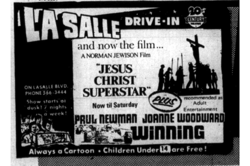 A 1974 ad for the Lasalle Drive-in talks up “Jesus Christ Superstar”, the big musical hit of that year. 