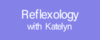 Reflexology with Katelyn