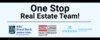 One stop real estate team