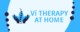 Vi Therapy at Home