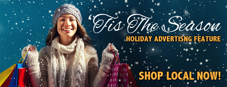 'Tis The Season: Shop Local Now!