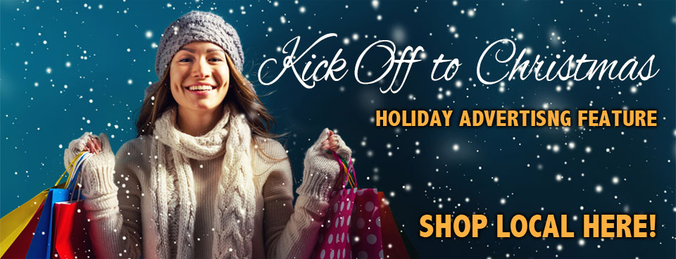 Kick Off to Christmas: Shop Local Now!
