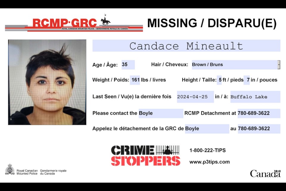 Boyle RCMP are asking for public assistance in locating 35-year-old Candace Mineault, who was last seen in Buffalo Lake the morning of April 25.