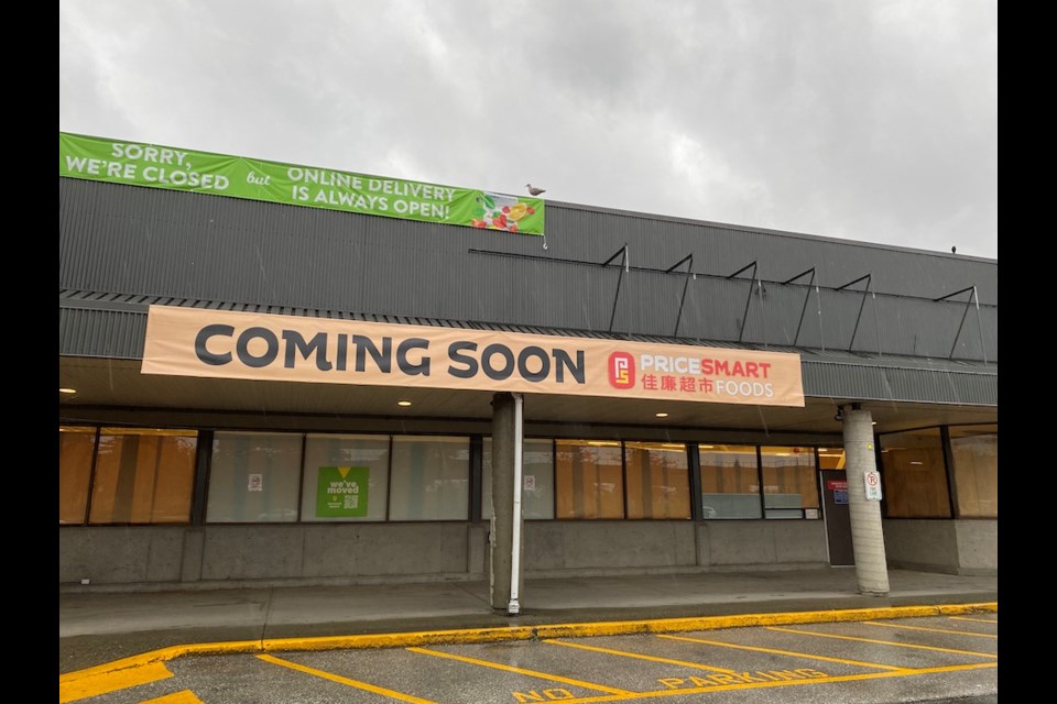 Price Smart Foods is coming back to 2991 Lougheed Highway, Coquitlam, according to signage.