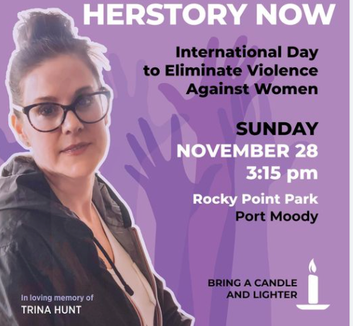 A vigil to bring awareness about violence against women is being held Sunday (Nov. 28, 2021) at Rocky Point Park in Port Moody.