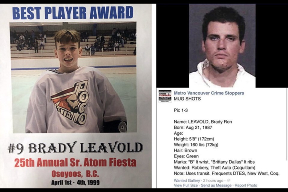 FACEBOOK
The two extremes of Port Coqutlam's Brady Leavold: a young star forward with the Port Coquitilam Pirates who went on to play in the Western Hockey League and various pro teams, and the subject of a Crime Stoppers alert after a series of crimes as he battled addiction.