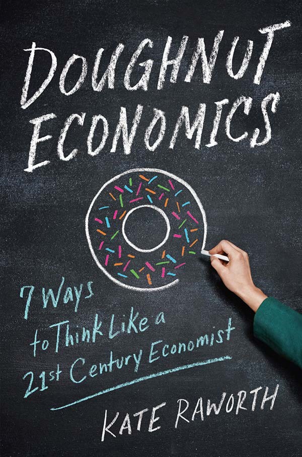 Doughnut Economics by Kate Raworth