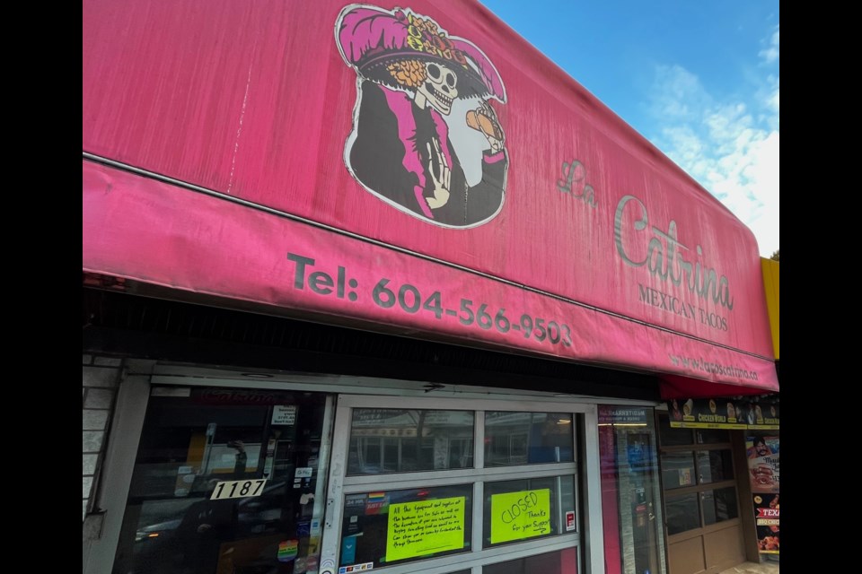 La Catrina Tacos has closed after seven years on Denman Street.