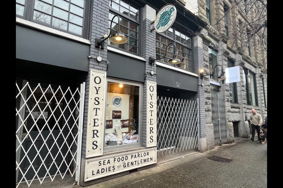 Rodney's Oyster House at 52 Powell St in Gastown is now closed. The original location, in Yaletown, remains in business. 