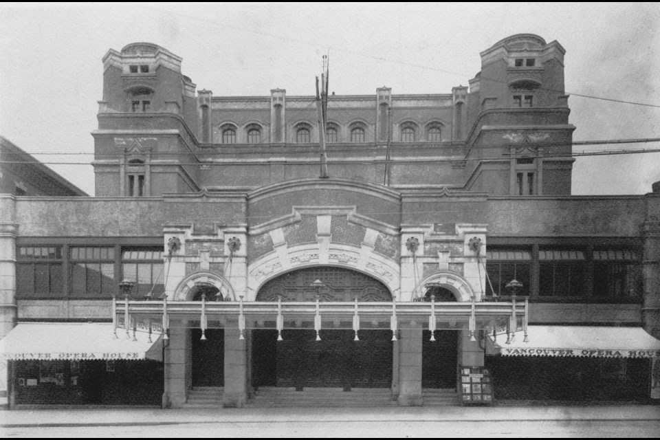Located on Granville Street, the Vancouver Opera House (seen here in 1909) was one of the first pieces of what became the city's entertainment district. Opened in 1891, it was near the first Hotel Vancouver. It was torn down in the 1960s. Reference code: AM1376-: CVA 64-2