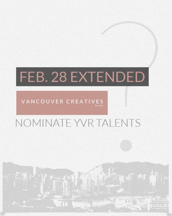 VANCOUVERCREATIVES_ExtendedDeadline_VIA